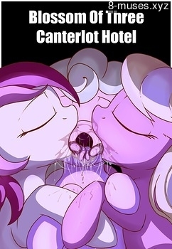 Blossom Of Three Canterlot Hotel Toon Porn Comics