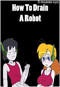8 muses comic How To Drain A Robot image 1 
