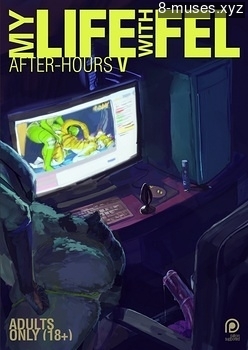My Life With Fel – After-Hours 5 Anime Porn Comics