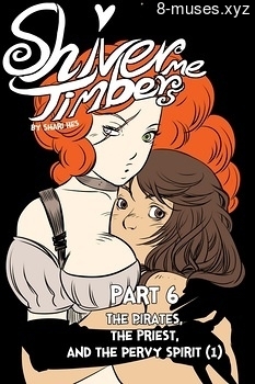 Shiver Me Timbers 6 – The Pirates, The Priest And The Pervy Spirit 1 Comic Book Porn