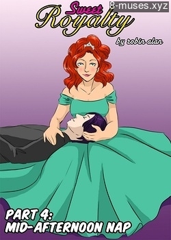 Sweet Royalty 4 – Mid-Afternoon Nap free porn comics
