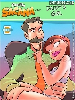 Familia Sacana 1 – Daddy’s Girl comics porn