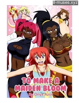 To Make A Maiden Bloom XXX Comix