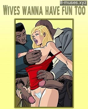 8 muses comic Wives Wanna Have Fun Too 1 image 1 