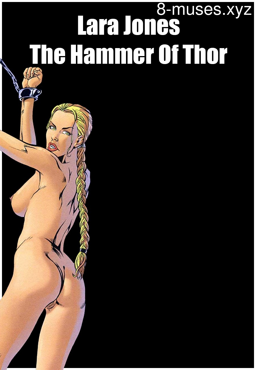 900px x 1300px - Lara Jones - The Hammer Of Thor Toon Porn Comics - 8 Muses ...
